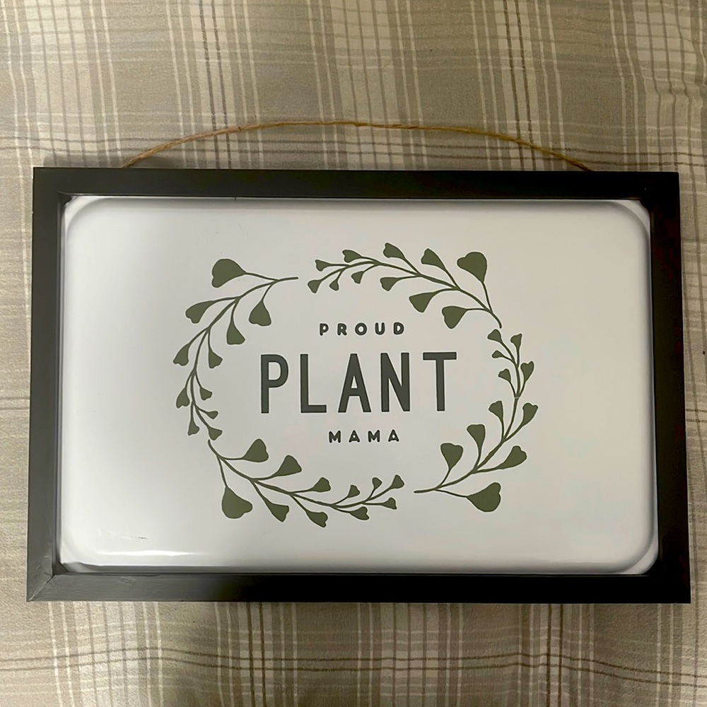 Proud plant mama sign